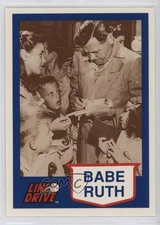 1991 Line Drive Babe Ruth Babe Ruth #18 HOF