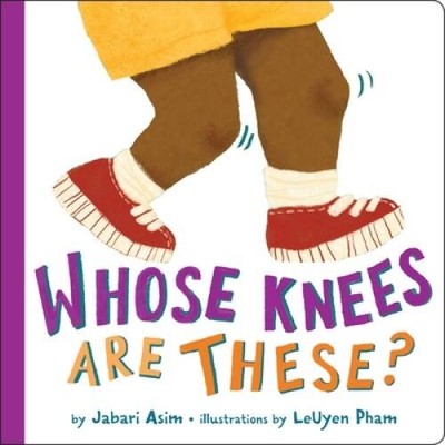 Whose Knees are These? - Board book By Asim, Jabari - VERY GOOD
