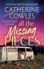 All The Missing Pieces by Catherine Cowles (2025, Trade Paperback)