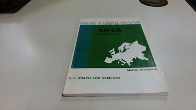 			1848 A Turning Point, Melvin Kranzberg, D.C Heath And Company, Pa		