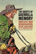 The Ghosts of Guerrilla Memory:... 9780820350028 by Hulbert, Matthew Christopher