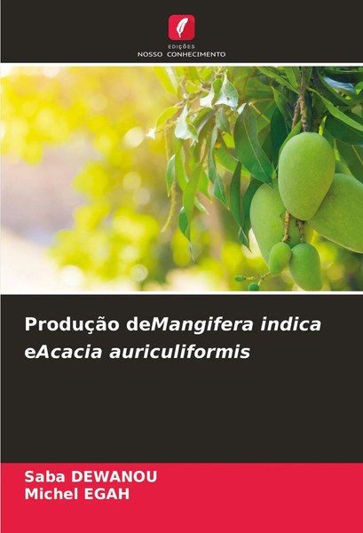 Saba Dewanou (U. A.) | ProduçãO Demangifera Indica Eacacia Auriculiformis | Buch-image
