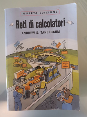 RETI DI CALCOLATORI - ANDREW S.TANENBAUM - PEARSON - 2003