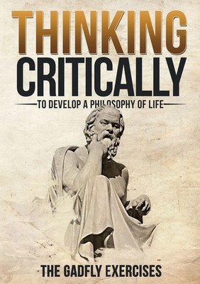 Jerry Dirnberger | Thinking Critically to Develop a Philosophy of Life | Buch
