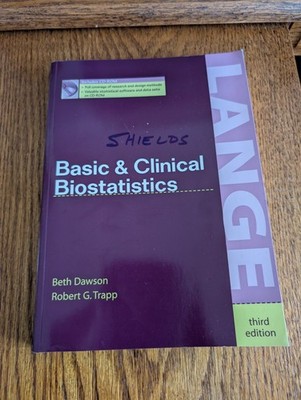 Basic and Clinical Biostatistics (Third Edition) by Susan White.  -Paperback 