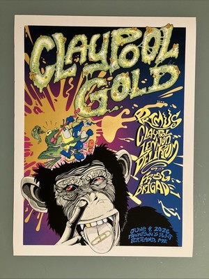 Claypool Gold Primus LE Poster Thompson s Point Portland, Me. 6/9/26 #200/300