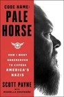 Code Name: Pale Horse by Scott Payne Paperback Book
