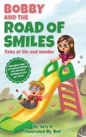Sety H | Bobby And The Road Of Smiles | Buch | Englisch (2024)