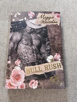 Bull Rush By Maggie Rawdon Baddies Special Edition The Quiet Horsemen Series New