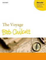 The Voyage | Bob Chilcott | Englisch | Taschenbuch | Klavierauszug | 2016