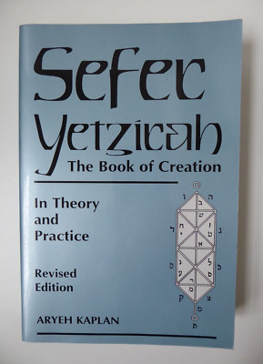 Sefer Yetzirah : The Book of Creation by Aryeh Kaplan (1997, Trade Paperback)