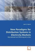 Ayed A. Algarni | New Paradigms For Distribution Systems In Electricity Markets