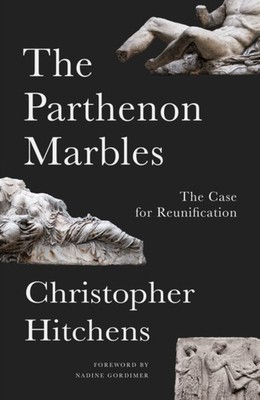 PARTHENON MARBLES by HITCHENS, CHRISTOPHE Paperback Self Help Business