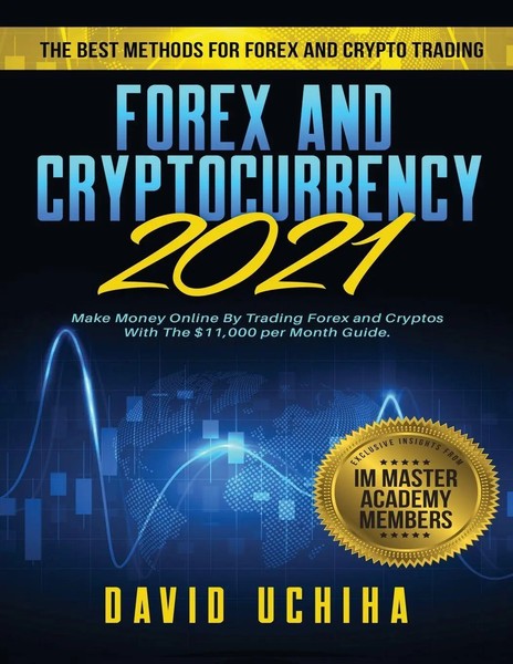 David Uchiha | Forex And Cryptocurrency 2021 | Taschenbuch | Englisch (2020)-image