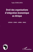 Togba Zogbelemou | Droit Des Organisations D'intéGration éConomique En Afrique