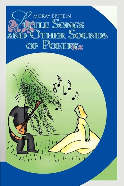 Moray Epstein | Little Songs And Other Sounds Of Poetry | Taschenbuch | Englisch-image