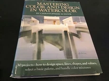 Mastering Colour and Design in Watercolour by Schink, Christopher Hardback Book