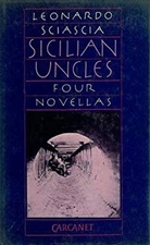 Sicilian Uncles Hardcover Leonardo Sciascia