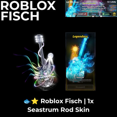 [FISCH]- Ultra Rare | 1x Seastrum Rod Skin / Lullaby - [Collectible All ...