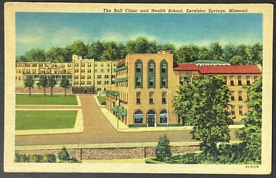 Excelsior Springs Missouri Ball Clinic & Health School Vintage Postcard Unposted