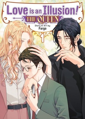 Love is an Illusion! - The Queen Vol. 1, Fargo