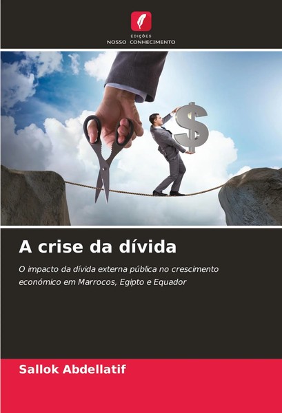 Sallok Abdellatif | A Crise Da DíVida | Taschenbuch | Portugiesisch (2024)-image