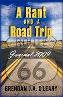 Brendan J. A. O'leary | A Rant And A Road Trip | Taschenbuch | Englisch (2011)