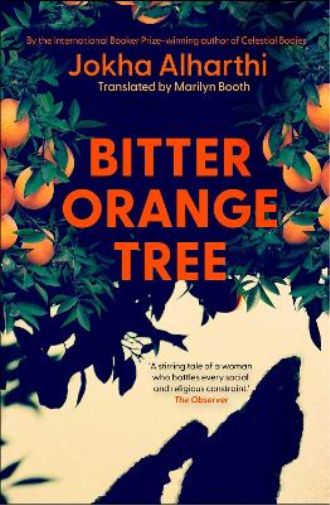 Jokha Alharthi Bitter Orange Tree (Tascabile)