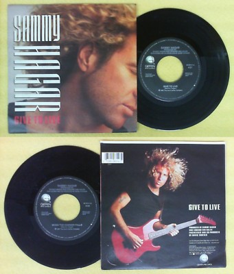 LP 45 7'' SAMMY HAGAR Give to live When the hammer fällt 1987 no cd mc dvd vhs