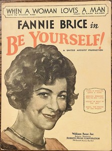 FANNIE BRICE film BE YOURSELF sheet music RALPH RAINGER When a Woman Loves a Man