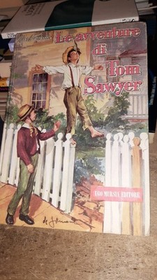 DIE ABENTEUER VON TOM SAWYER - MARK TWAIN - MURSIA HALSKETTE CORTICELLI 1961