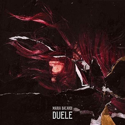 Duele by Maria Bacardi [VINYL]