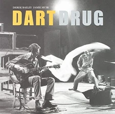 BAILEY DEREK/JAMIE M - DART DRUG - New Vinyl Record - Z4z