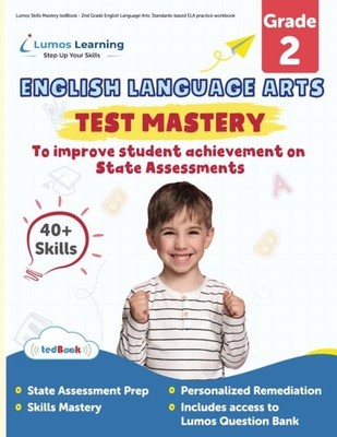 Lumos Skills Mastery tedBook - 2nd Grade English Language Arts: Standards-based