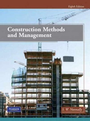 Construction Methods and - Hardcover, by Nunnally Stephens W. - Very Good