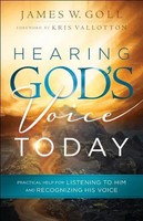 Hearing God's Voice Today | James W Goll | Taschenbuch | Englisch | 2016