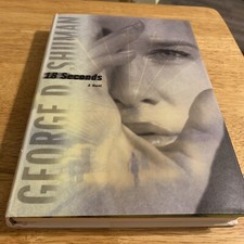 18 Seconds by George D. Shuman (2006, Hardcover Book)