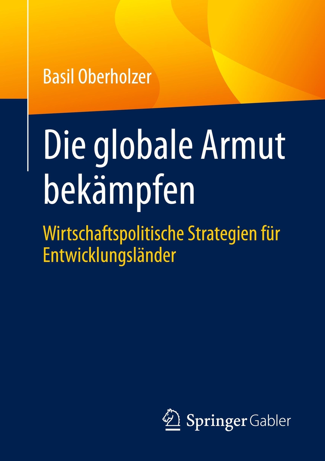 Thumbnail - Die Globale Armut Bekämpfen Basil Oberholzer Taschenbuch Paperback Vii