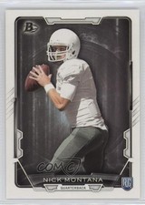 2015 Bowman Rookies Nick Montana #110 0q0m