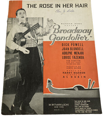 The Rose In Her Hair from Broadway Gondolier by Warren/Dubin 1935 Sheet Music