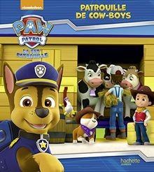 La Pat Patrouille. Patrouille de cow-boys  von Marchand... | Buch | Zustand gut