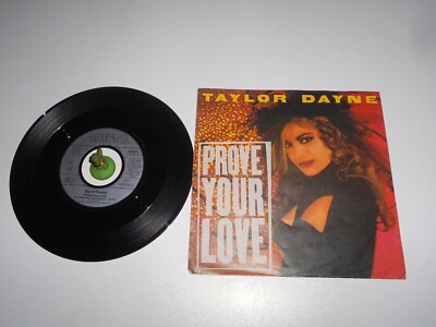 Taylor Dayne - Prove your Love (1987) Vinyl 7` inch Single Vg +++