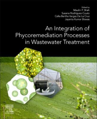 Integration of Phycoremediation Processes in Wastewater Treatment, Paperback ...