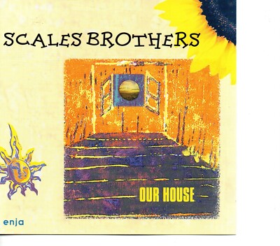 Scales Brothers OUR HOUSE (C2967)