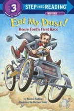 Eat My Dust! Henry Ford's First Race (Step into Reading) - Paperback - GOOD