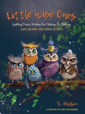 S Alston S. Alston Elina Oplakanska Little Wise Ones (Gebundene Ausgabe)