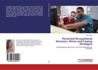 Mavis Teye | Perceived Occupational Stressors, Stress And Coping Strategies