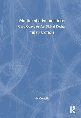 Multimedia Foundations - 9781138391536
