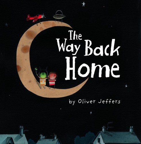 The Way Back Home by Jeffers, Oliver 0007182287 The Fast Free ShippingFREE US DELIVERY | ISBN: 0007182287 | Quality Books