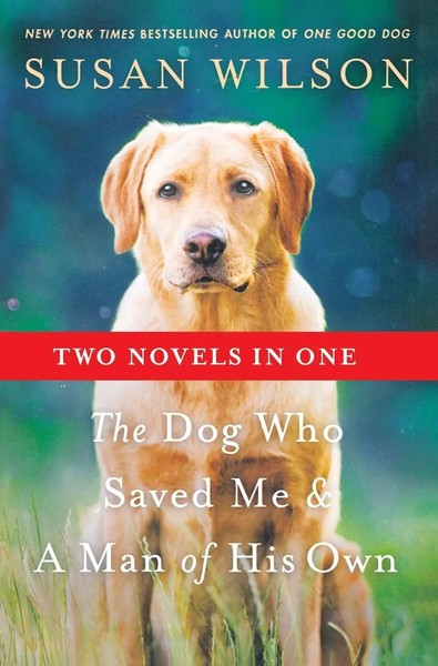 Dog Who Saved Me & A Man Of His Own | Susan Wilson | Taschenbuch | Englisch-image